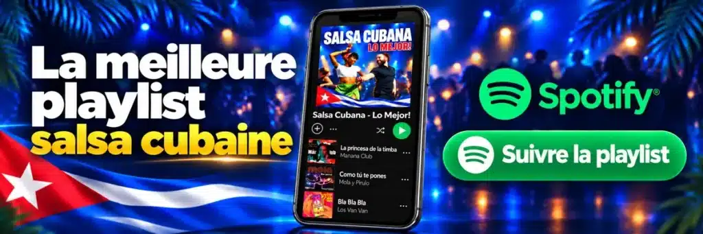 Meilleure playlist Spotify salsa cubaine casino : Salsa Cubana - Lo Mejor, à suivre gratuitement