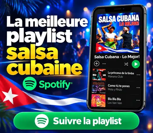 Meilleure playlist Spotify salsa cubaine casino : Salsa Cubana - Lo Mejor, à suivre gratuitement